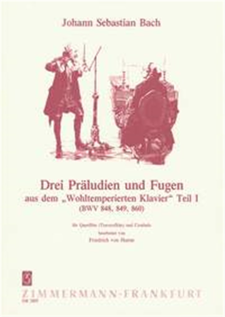 Drei Präludien und Fugen BWV 848, 849, 860